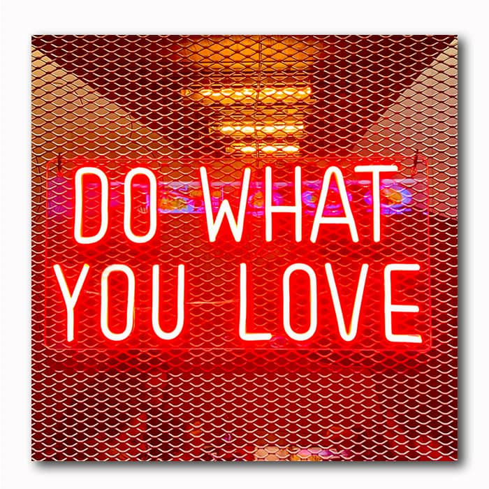 Do what you love neon -Atelier Klick Blick