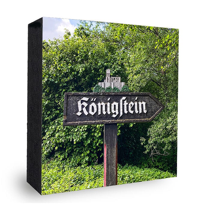 Königstein - Schild- Bild auf Holz Atelier Klick Blick