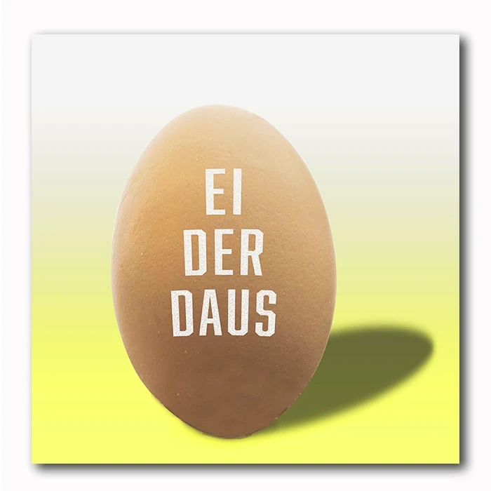 Ei der Daus - Eierbild auf Holz