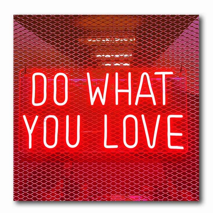 Do What you Love Neon rot